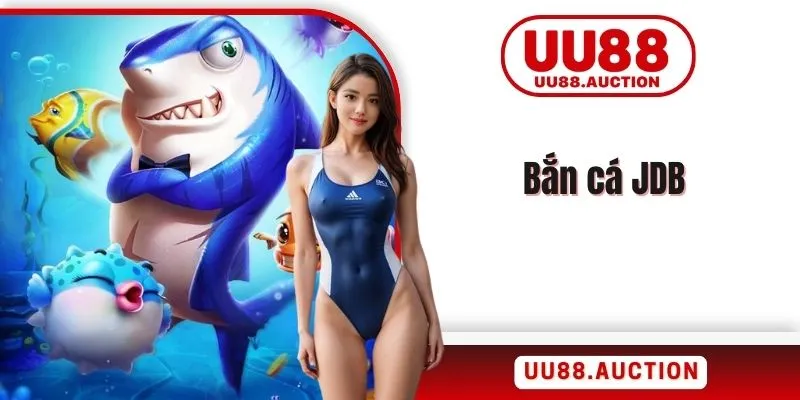 Bắn cá JDB