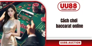 Cách chơi baccarat online