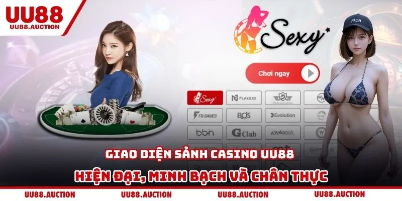 Giao diện sảnh casino UU88 hiện đại, minh bạch và chân thực