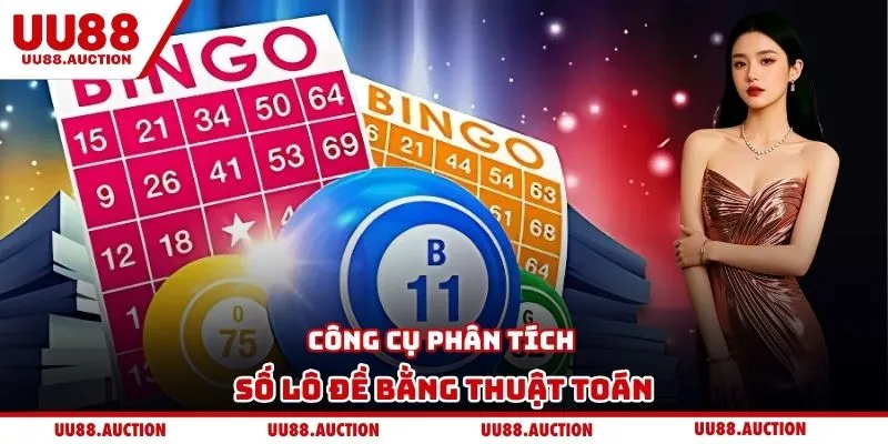 Công cụ phân tích số lô đề bằng thuật toán