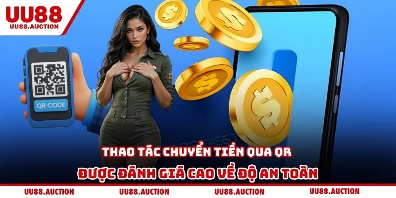 Thao tác chuyển tiền qua QR được đánh giá cao về độ an toàn