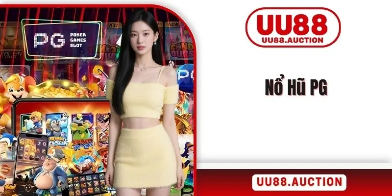 Nổ Hũ PG