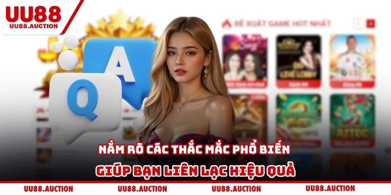 Nắm rõ các thắc mắc phổ biến giúp bạn liên lạc hiệu quả