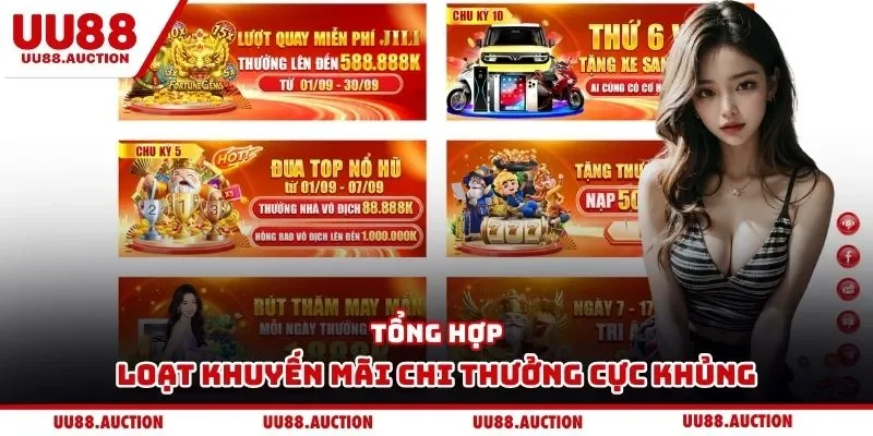 Tổng hợp loạt khuyến mãi chi thưởng cực khủng