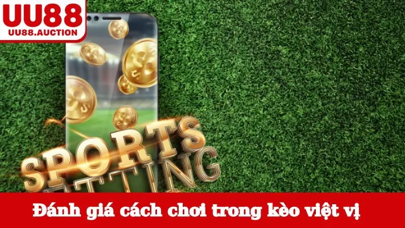 Đánh giá cách chơi trong kèo việt vị bóng đá